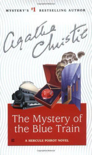 [Hercule Poirot 06] • The mystery of the blue train